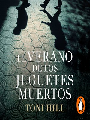 cover image of El verano de los juguetes muertos (Inspector Salgado 1)